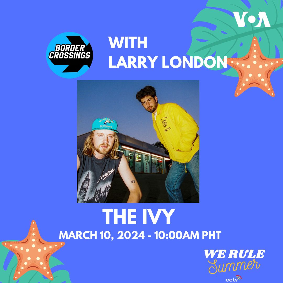 Next Sunday on @bcvoa with Larry London, he will be joined by Indie Pop Band from Oklahoma, @wearetheivy! This is a conversation to not miss!

SEE IT next Sunday at 10am on CETV Philippines' Facebook & YouTube channel!

#WeRuleSummer #BorderCrossings #VOA  #SeeItOnCETV