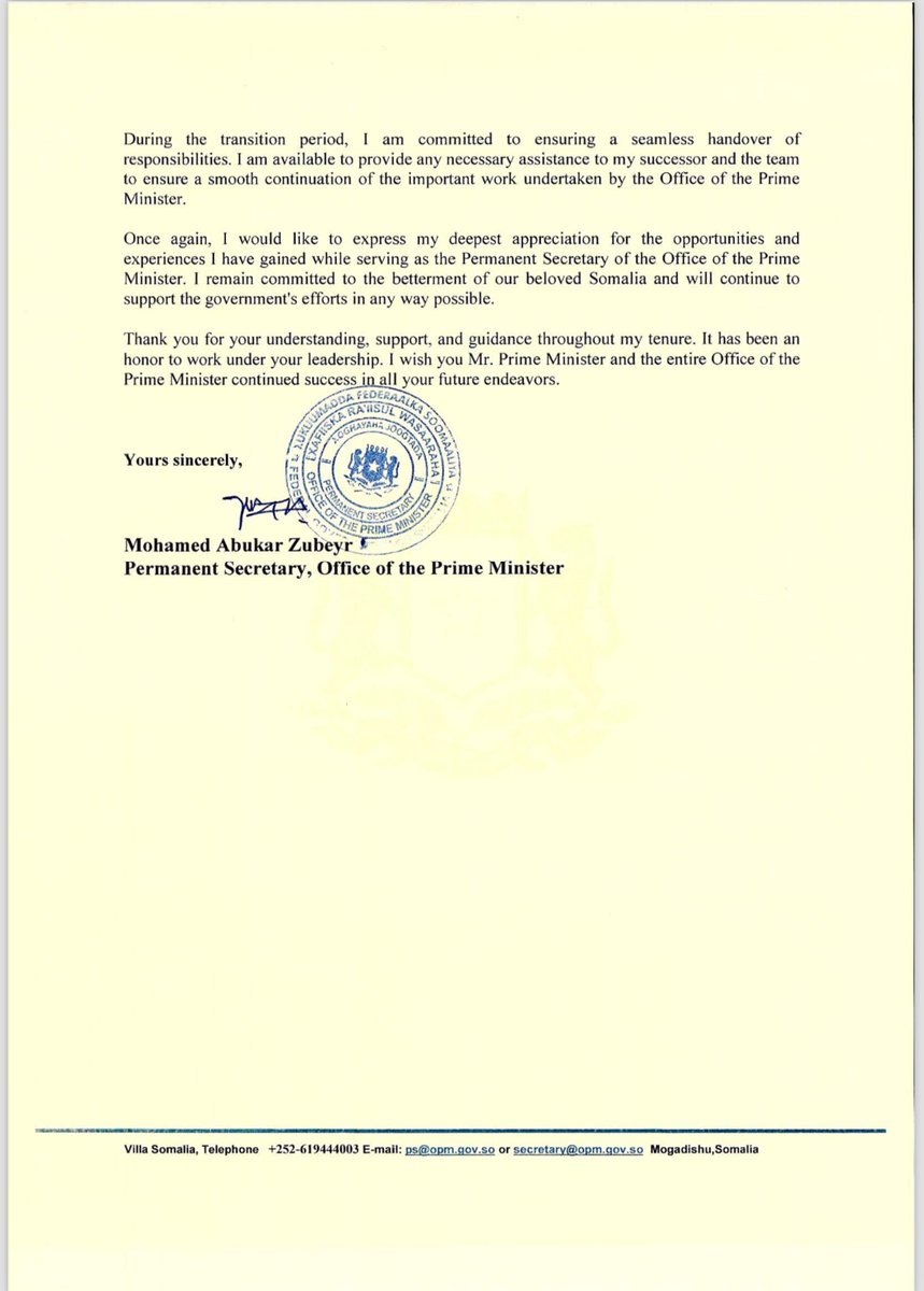 As of Today, Sunday 3rd March 2024, I have formally tendered my resignation from my position as the Permanent Secretary of the Office of the Prime Minister to Prime Minister @HamzaAbdiBarre.
