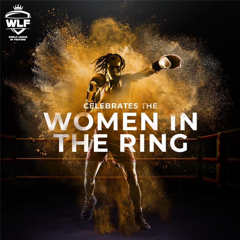 WLF dedicates this week to those women who rise and fight for their dreams in the ring and beyond 🥊 Tag a woman who inspires you to fight for your dreams in the comments below and share this post with the superwomen you train with 🦸🏻‍♀️ #ThisIsWar #ComingSoon #WBC #WTL #WPL