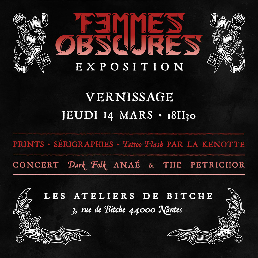 Petit rappel que notre première exposition Femmes Obscures qui accueille 18 artistes de talent est dans plus que quelques jours à Nantes ! 🦇 🌜 Vernissage le 14 mars à 18h30 Vente de prints • Tattoo flash • Concert Hâte de vous y voir nombreux•ses ! ✨