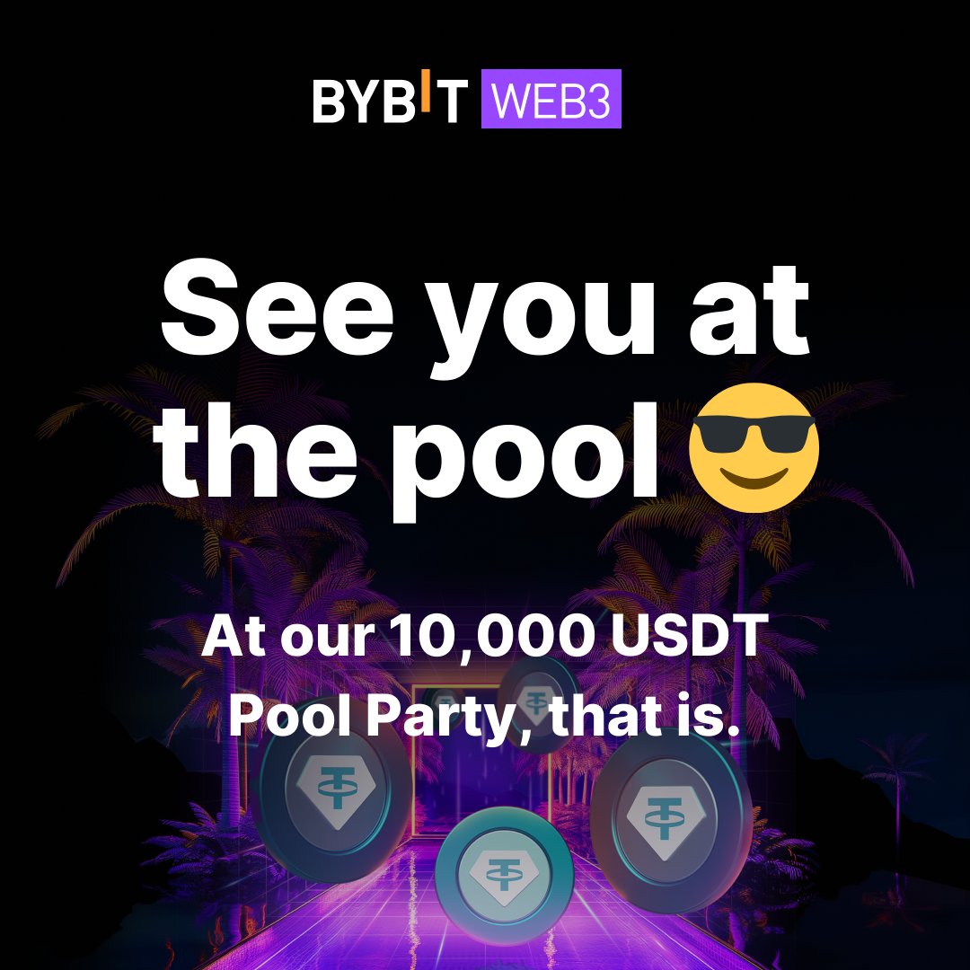 You are officially invited to the #BybitWeb3PoolParty! 🌞

💦 Dive into the water with us, where the water's fine, and the prize pool's even finer! 🍹

🎉 Check it out here:
i.bybit.com/1wabW5e7

#BybitWeb3