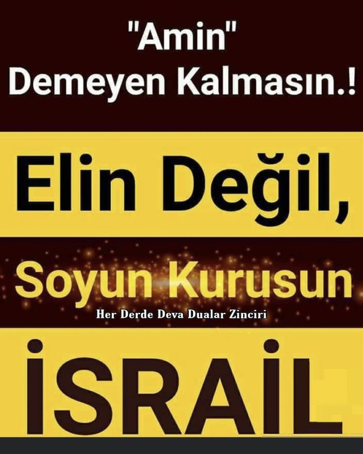Allah'ım tehlikesini haber verdiğin azgın Yahudi kavmin hile ve arkasındaki güçleri darmadağın edip helak eyle tuzaklarını kendi başlarına makus eyle.

#GazzeyeUmutOl