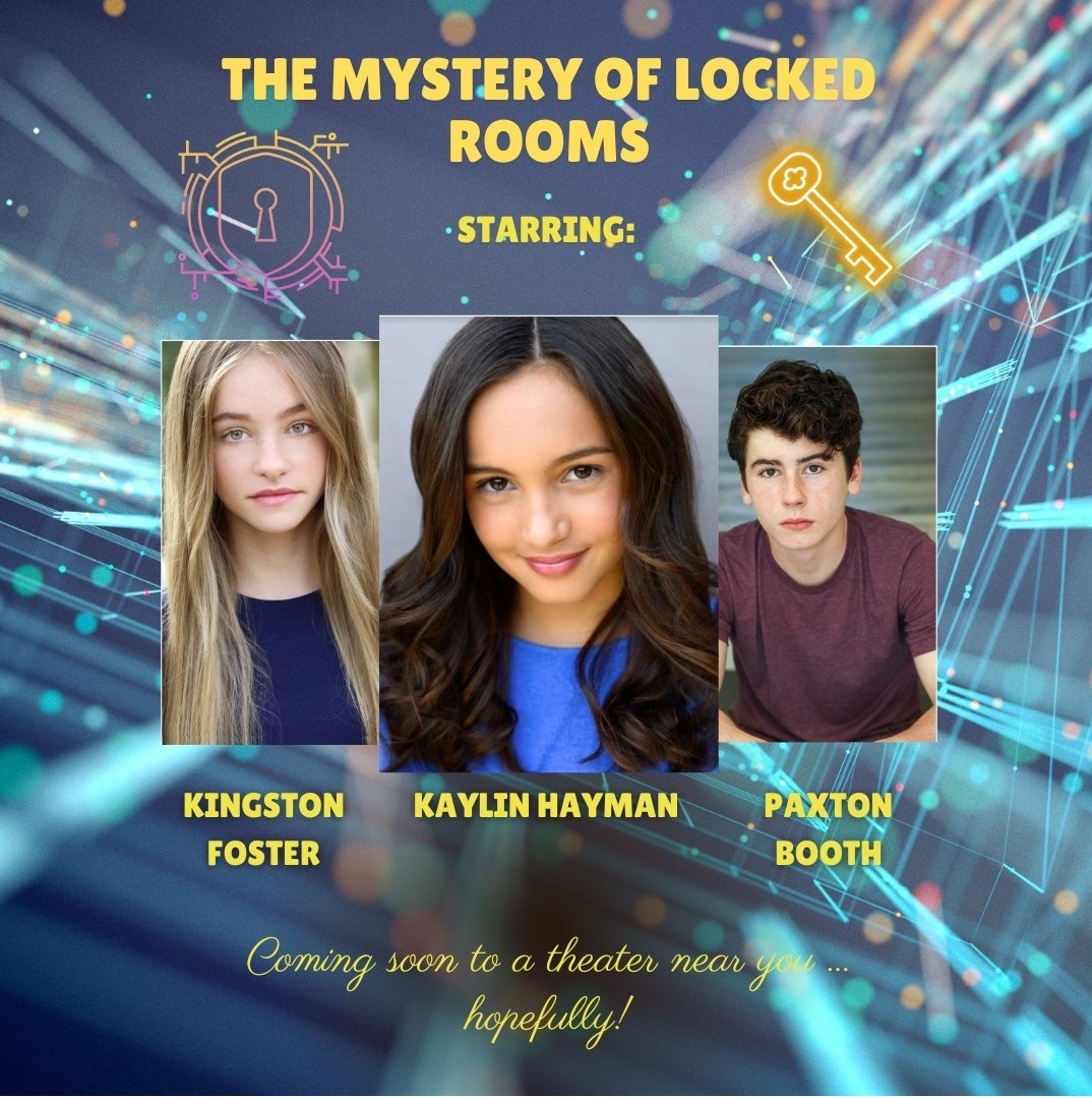 A lot of you probably don't know this, but #MysteryofLockedRooms has a film agent! Just in case the planets align, here is my dream cast! @kingston_foster as Hannah, Kaylin Hayman as Sarah, and @Paxton_Booth as West!