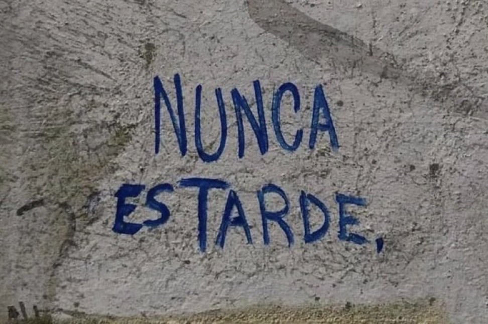 nunca es tarde