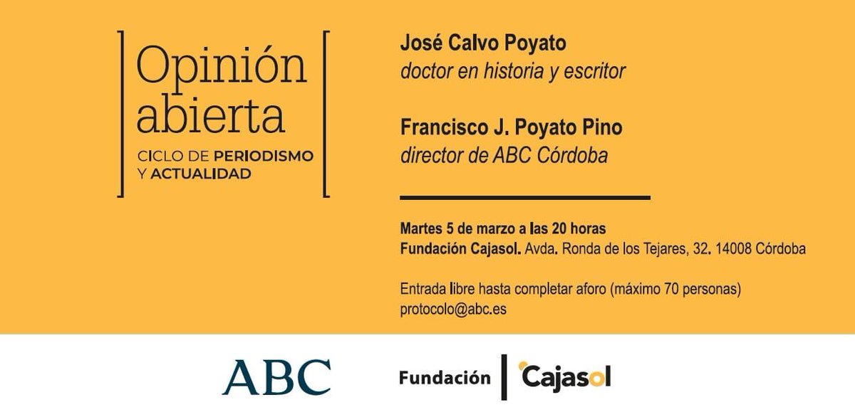 Este martes, 5 de marzo, te invitamos a una charla única con José Calvo Poyato y @PacoPoyato de @abccordoba en la Fundación Cajasol Córdoba. 

⌚  20.00 horas
🔖 Entrada libre (aforo limitado)