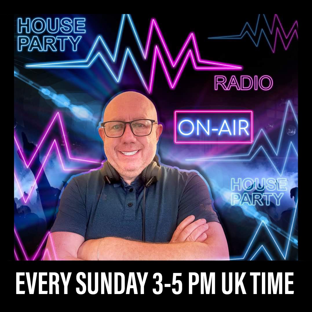 If you can come join me on the radio. 
On DAB AND your smart speaker, phone app and at housepartyradio.net