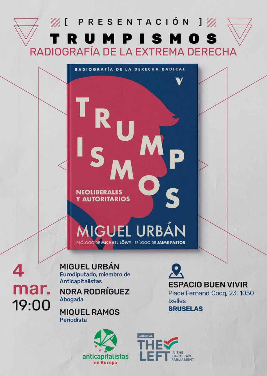 Lunes 4 en Bruselas acompañaremos a <a href="/MiguelUrban/">Miguel Urbán Crespo</a> en la presentación de su libro 'Trumpismos: radiografía de la derecha radical'.