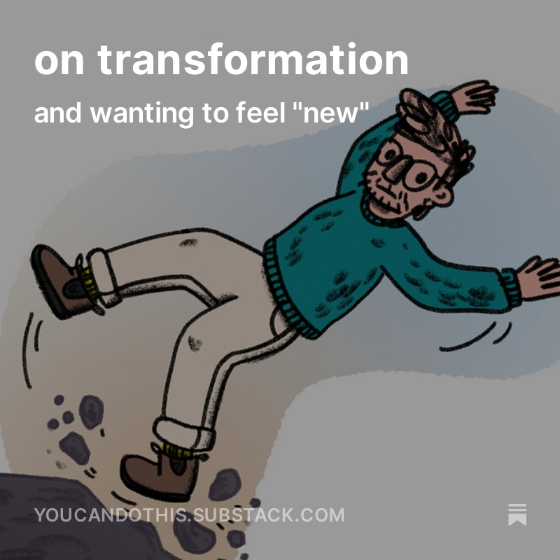 it's been almost a year since my last newsletter, but i found something new to say <3 youcandothis.substack.com/p/on-transform…