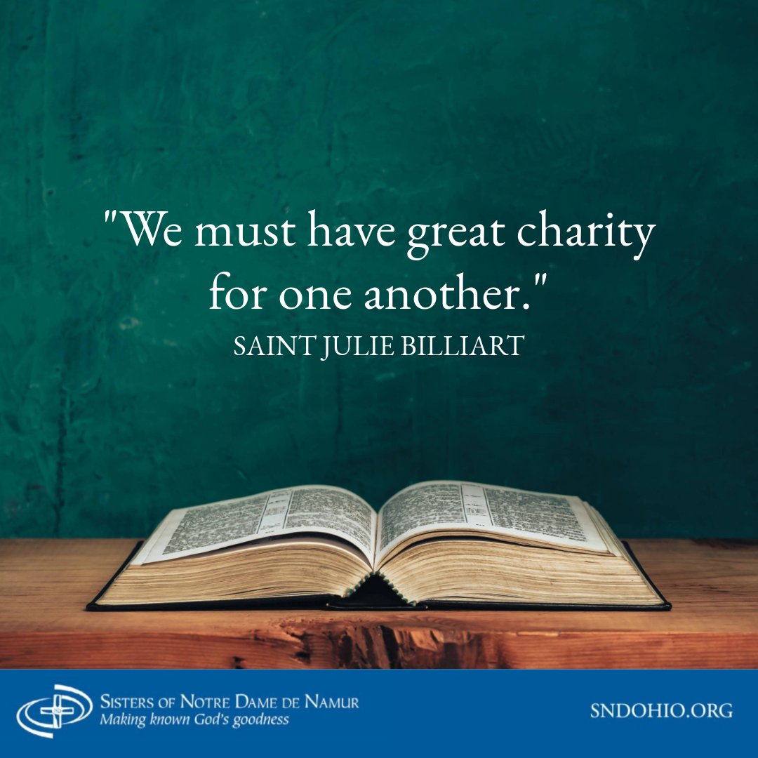 Good Word from Saint Julie Billiart 

#goodwordfromsaintjulie 
#makingknowngodsgoodness
