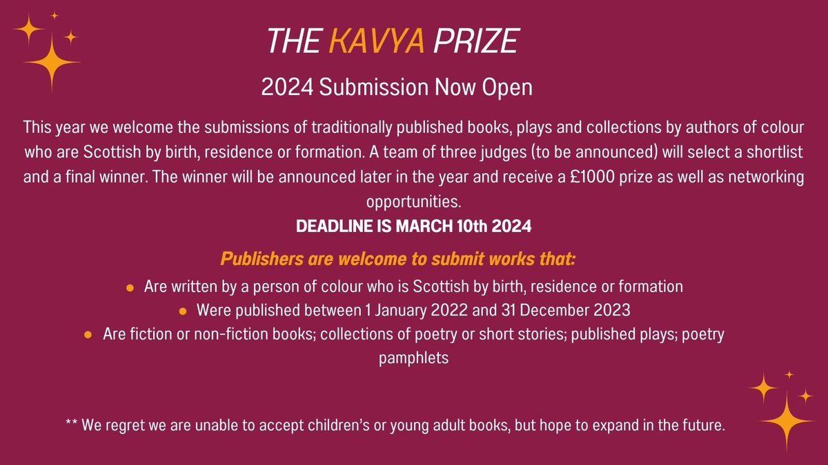 The Kavya Prize 2024 is open for submissions of books written by Scottish authors of colour & published b/w 1 Jan 2022 and 31 Dec 2023. Publishers, March 10th is the deadline! Just a few days to go to submit books - read the submission guidelines below