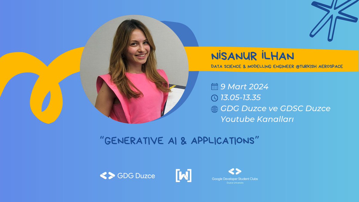 IWD Düzce konuşmacılarımızı sizlere duyurmaya devam ediyoruz🎉
IWD Düzce'de bizlerle olacak bir diğer değerli konuşmacımız "Generative AI &amp; Applications" konulu sunumu Sayın Nisanur İLHAN✨
📌GDSC Duzce ve GDG Düzce YouTube kanallarında ortak yayınımıza herkesi bekliyoruz
 #IWD24