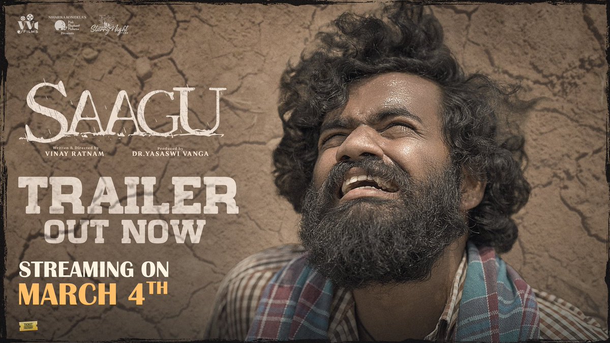 #SAAGU trailer is out now ✨

▶️youtu.be/W102_n3kLgY

Streaming on MARCH 4th in multiple OTT platforms.

@vinay12422 @Razzaqshaik13 @sravan_k_kumar @VinayAnanthu @DrYasaswi @RelangiAkhi23 @PodishettiRam @worldofvamsi @Synccinema @IamNiharikaK @PinkElephant_P @beyondmediapres