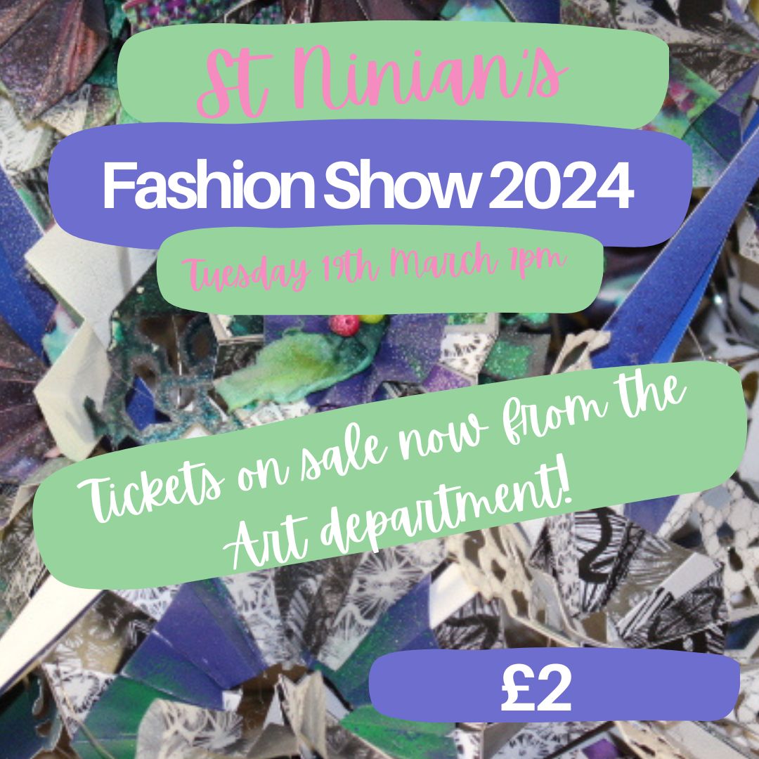 3 weeks to go! 🎉 Tickets are on sale now for this year's Fashion Show - get yours from the Art department for just £2. Come along and see designs and artwork from pupils S1-S6, animations, photography and the Ceramics Showcase 🤩 @stninianshigh #celebrateachievement