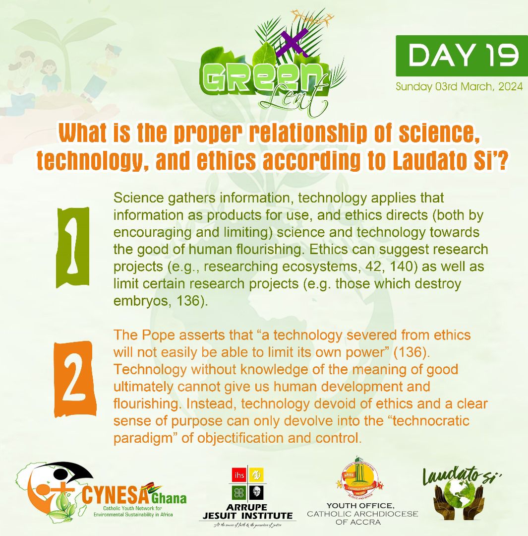 “A technology severed from ethics will not easily be able to limit its own power' LaudatoSi136 #greenlent #CYNESAGH @ZuluQueen6 @OttaroA @AJI_Ghana @EPA_Ghana