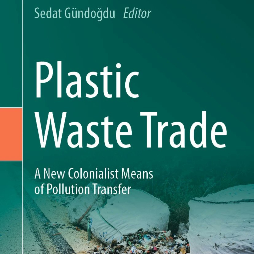 Plastic Waste Trade: A New Colonialist Means of Pollution Transfer will be published in April. This contributed volume describes the historical background of the international plastic waste trade. link.springer.com/book/10.1007/9…