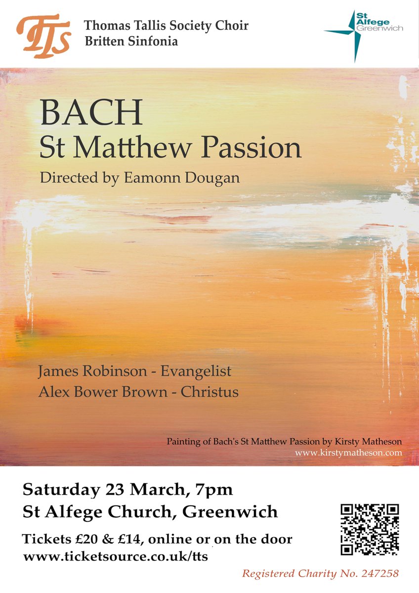 Next concert! Bach's St Matthew Passion, Sat 23 March 7pm,@StAlfegeChurch #Greenwich. We are truly delighted to be joined by @BrittenSinfonia for this performance of Bach's passiontide masterpiece, a pinnacle of European choral music!