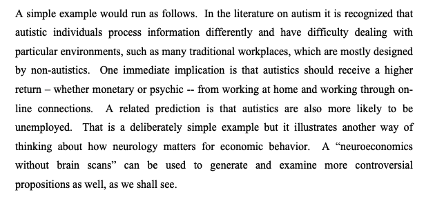 'One immediate implication is that autistics should receive a higher return from working at home and working through online connections' This is ME! from @tylercowen 's paper on Neuroeconomics of autism. I think we need to actually put autistic power to good use. Imo, Instead…