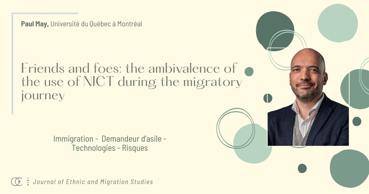 [Publication] Paul May publie l'article 'Friends and foes: the ambivalence of the use of NICT during the migratory journey' dans le Journal of Ethnic and Migration Studies. 👉 tandfonline.com/doi/full/10.10… @SciencePo_UQAM @Pol_droit_UQAM @scmrjems @ERIQA_recherche @fshUQAM @FRQSC