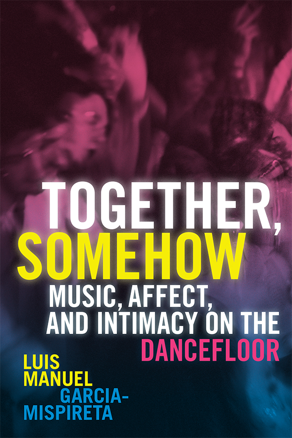 🗓️Mon, March 4, 5pm ET: Explore “stranger intimacy” & the unique bonds formed through🎶music & dance as @LMGM Luis Manuel Garcia-Mispireta discusses his book📖Together, Somehow: Music, Affect, and Intimacy on the Dancefloor🪩w/ @MarenHancock🎙️More info at ow.ly/o9Hw50QHZMb