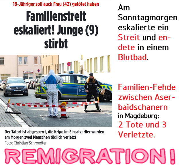 6o7Unimatrix01's tweet photo. #Asyl #Migration #Islam #Kriminalität #Mord
#Fehde zw. Familien aus #Aserbaidschan fordert
2 #Tote und 3 Verletzte... Bald in deiner Nähe!
#Remigration
#PolitikerAustauschStattBevölkerungsaustausch!
Inkompatible Kulturen, wie aus #Afganistan (s.Anhang)https://t.co/bYgAV8o8ME https://t.co/sJPqZpIgHw