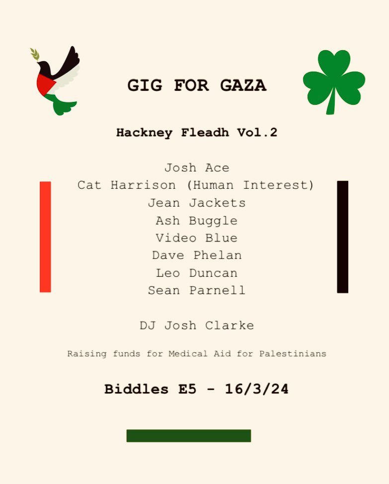 𝐀 𝐆𝐢𝐠 𝐟𝐨𝐫 𝐆𝐚𝐳𝐚: 𝐇𝐚𝐜𝐤𝐧𝐞𝐲 𝐅𝐥𝐞𝐚𝐝𝐡 𝐕𝐨𝐥. 𝟐 This Paddy’s Weekend at @BiddleBros the Fleadh returns and it’s all about raising funds for @MedicalAidPal Very proud of this brilliant line-up. #gigforgaza