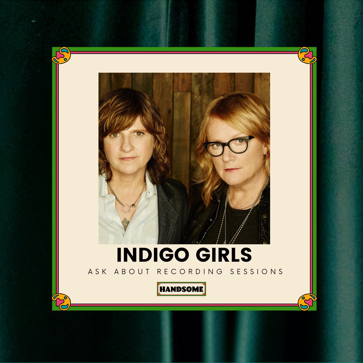 @Indigo_Girls grace the @handsomepod this Tuesday with a delightful musical question! What Indigo Girls song do you want to hear @FortuneFeimster sing?! 🎶 🎤