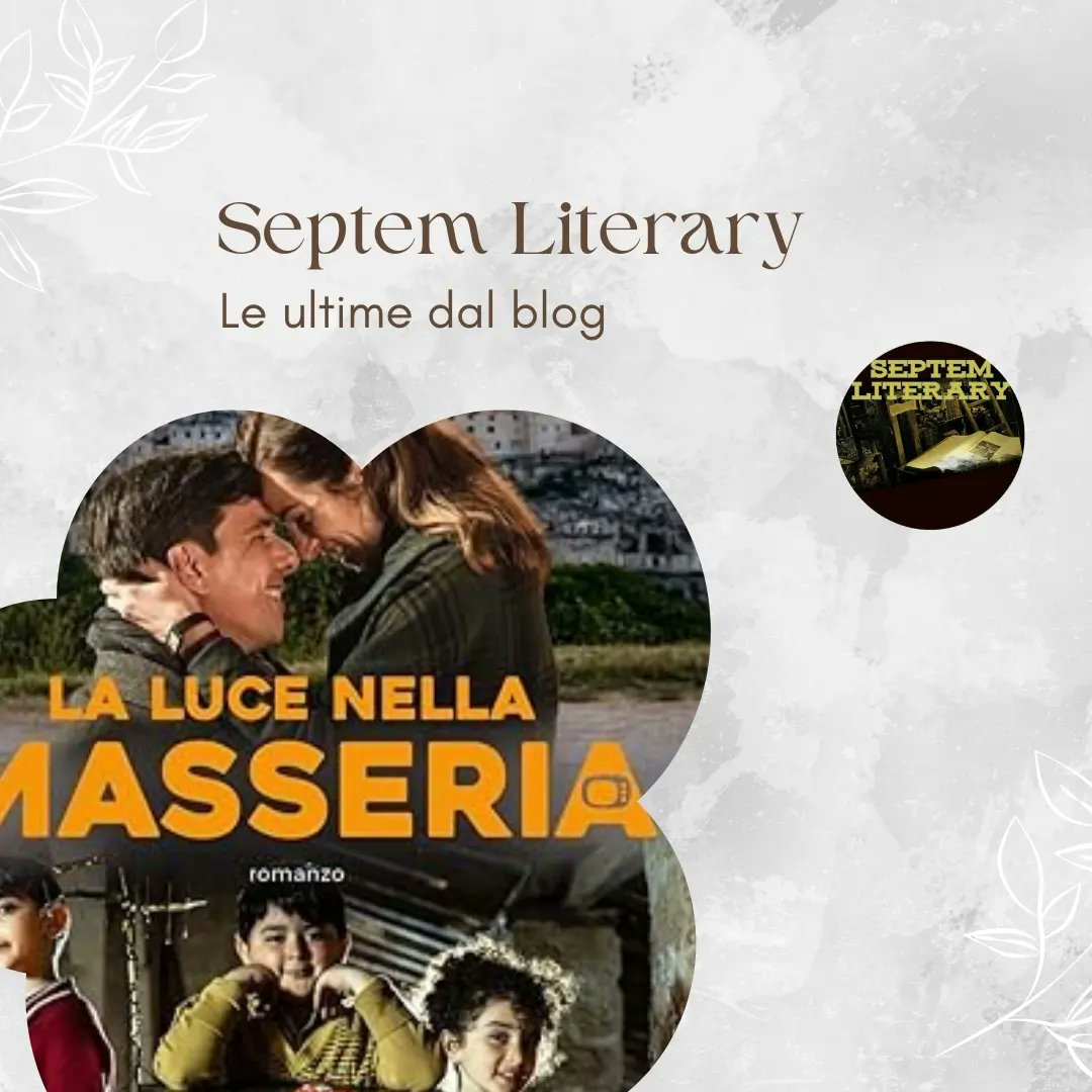 BlogSeptem's tweet photo. La luce nella masseria
@Mondadori @DErcoleSaverio e @RobertoMoliterni

#recensione 

https://t.co/63pYnJPAmC https://t.co/xrNJb00tac