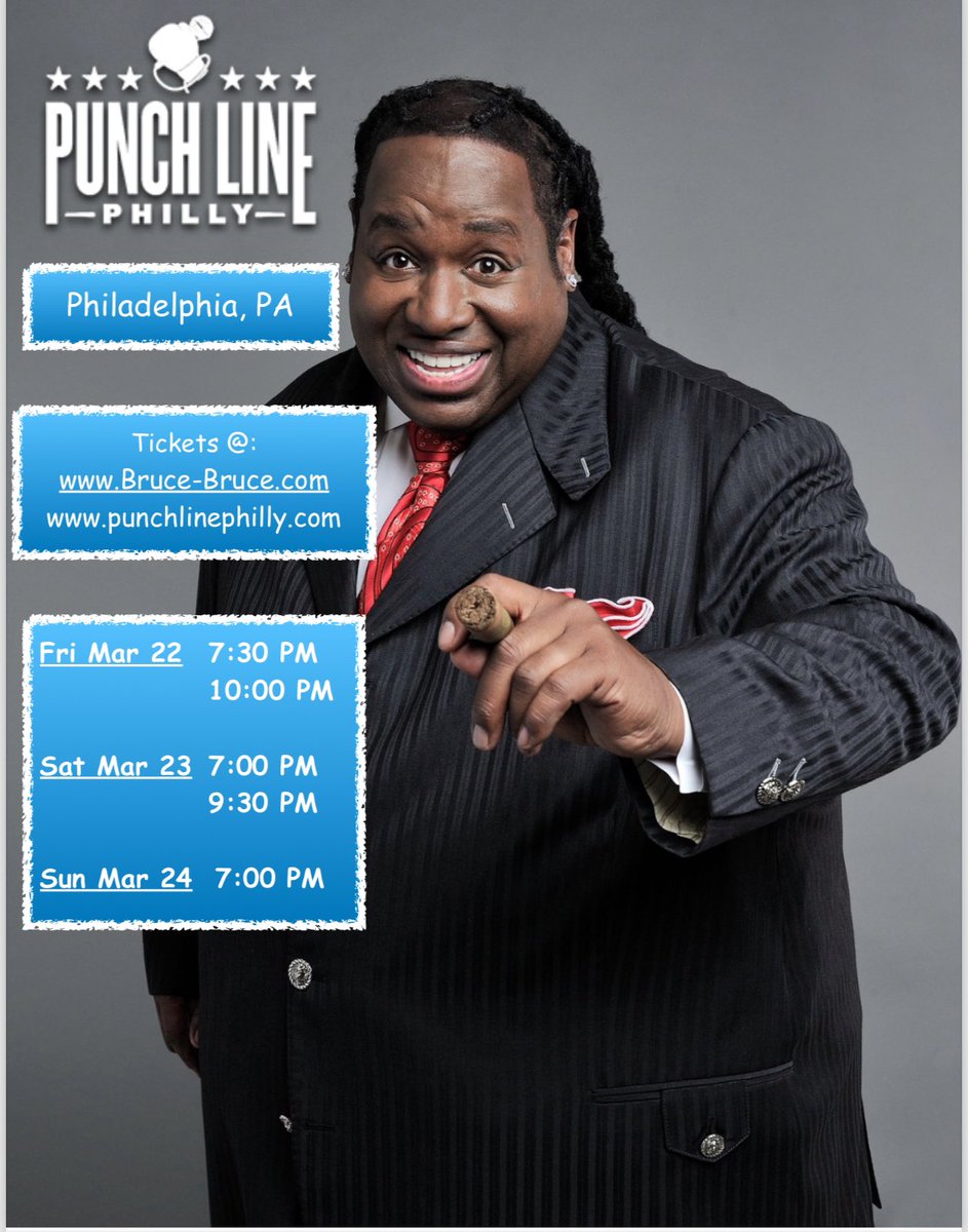@punchlinephilly ‼️ #Philadelphia ‼️ March 22-24 ‼️ GET YOUR TICKETS NOW ‼️ Bruce-Bruce.com PunchlinePhilly.com