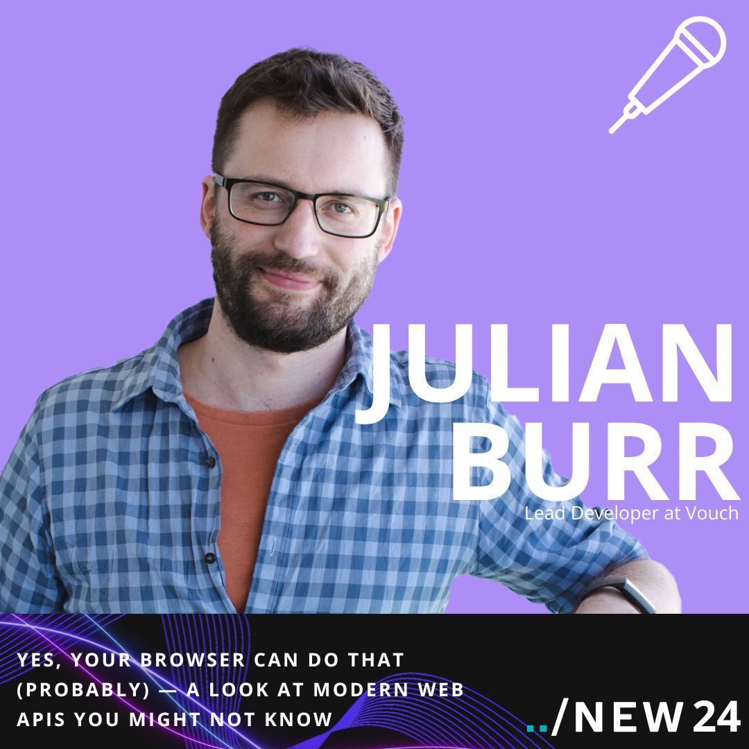 Exciting news! Julian Burr, Lead Developer at Vouch, will be sharing insights on "Yes, Your Browser Can Do That (Probably)" at /NEW. Don't miss out on discovering hidden Web APIs! Get your tickets ➡️ slashnew.tech