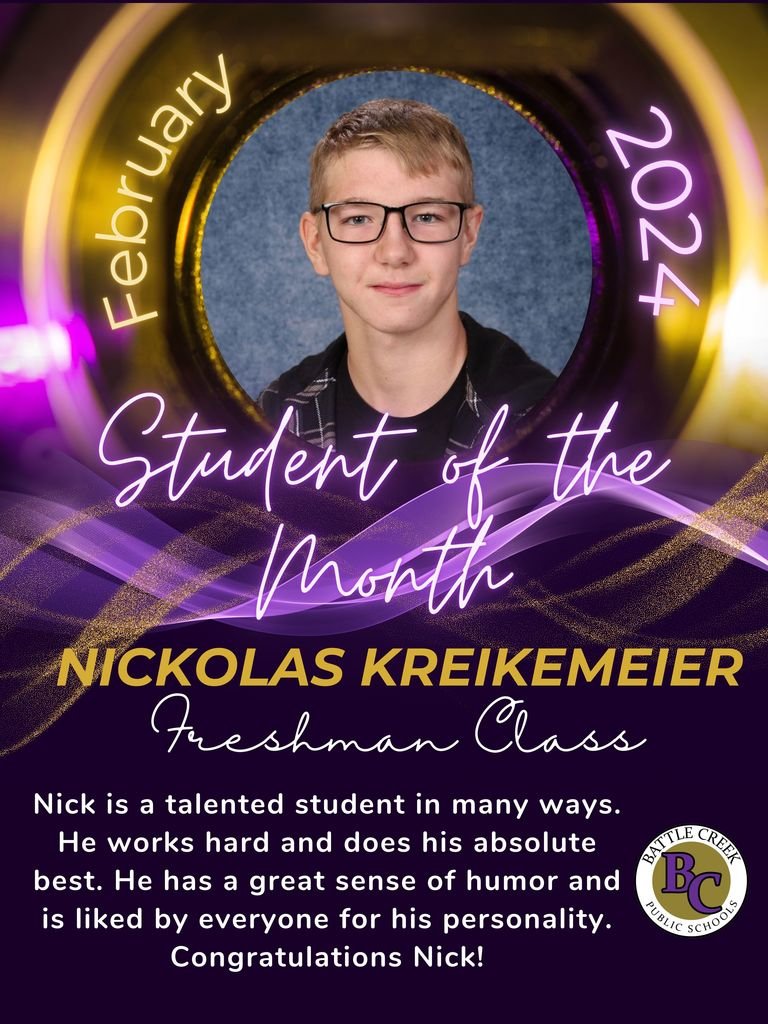 9th Grade Student Of The Month Spotlight 
Congratulations and thanks for all of your hard work and dedication to BCHS!