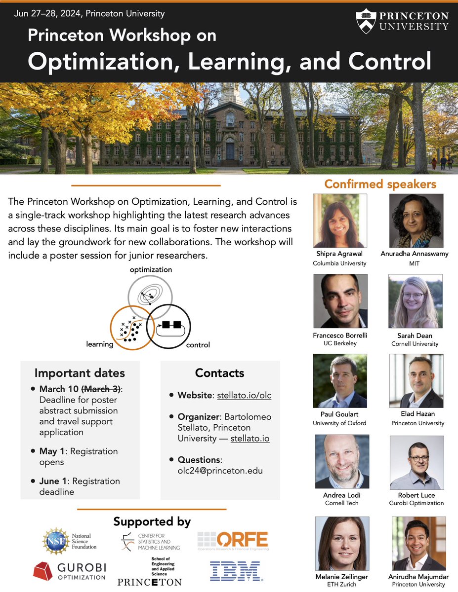 📢📢📢<a href="/Princeton/">Princeton University</a> Workshop on Optimization, Learning, and Control #OLC24, June 27-28, 2024 🌐stellato.io/olc

Poster 📈 submission deadline extended to March 10!!!🗓️

#optimization #learning #ml #control #orms

<a href="/NSF/">U.S. National Science Foundation</a> <a href="/Princeton/">Princeton University</a> ORFE <a href="/EPrinceton/">Princeton Engineering</a> <a href="/gurobi/">Gurobi Optimization</a> <a href="/PrincetonSML/">Princeton SML</a> <a href="/IBM/">IBM</a>