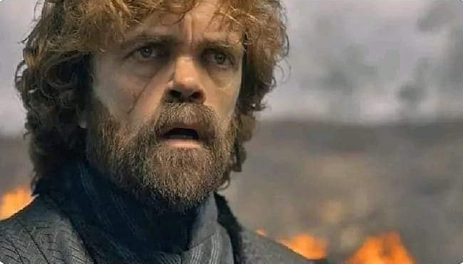 When you realize you are the last Lannister so you need to pay all the debts