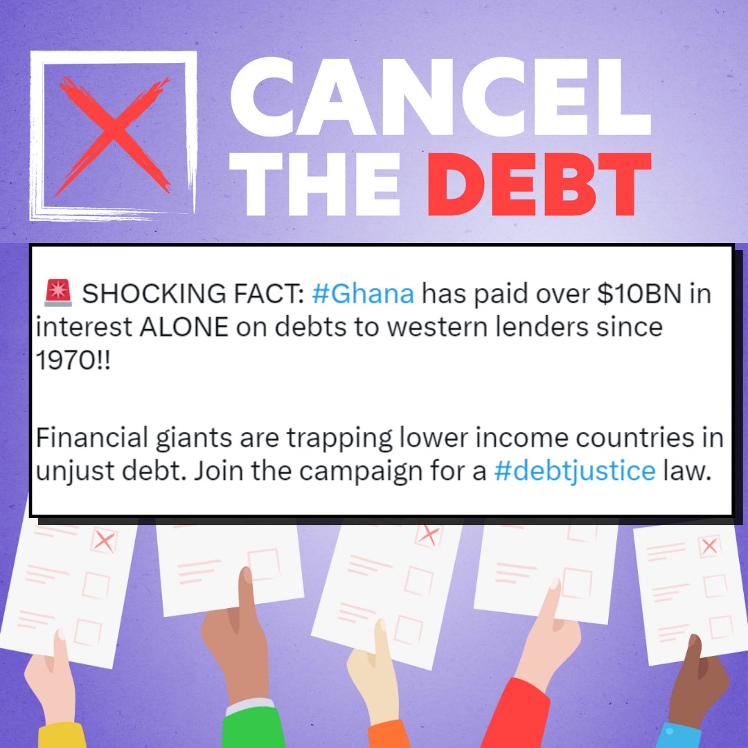 🚨SHOCKING FACT: #Ghana has paid over $10BN in interest ALONE on debts to western lenders since 1970!! Financial giants are trapping lower income countries in unjust debt. A new #debtjustice law could change that. SIGN THE PETITION: act.debtjustice.org.uk/election-cance… #CancelTheDebt