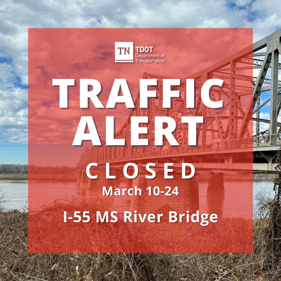 NicLawrenceTDOT's tweet image. #PlanAhead
This starts NEXT Sunday night at 8pm! 
🚨I-55 MS River Bridge will the CLOSED 
📍I-40 will be your detour for 2 weeks!