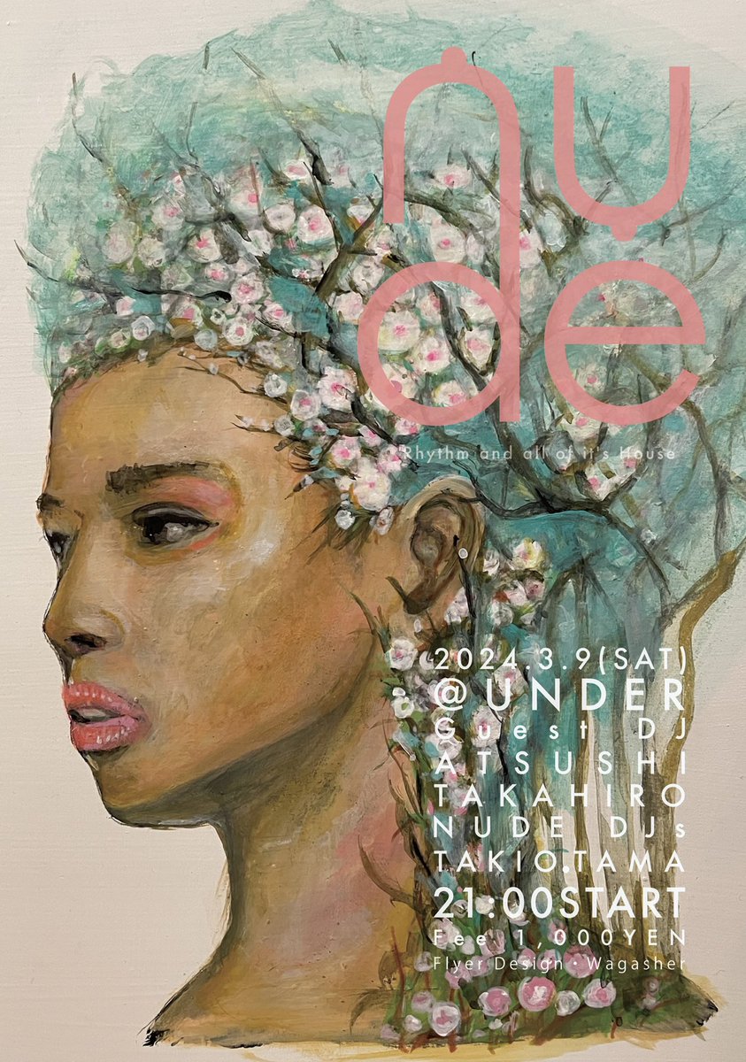 今週末の土曜日🌸春ヌー🌸
よろしくお願いします。

   ◇ nude ◇
〜spring〜
Rhythm and all of it's House

3/9(sat)at UNDER

Guest DJ
ATSUSHI
TAKAHIRO

nude DJs 
Takio
Tama

Flyer Design 
wagasher

start 21:00

Fee 1,000yen