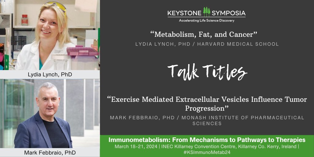 Join Keystone Symposia, @FebbraioMark, @lynchielydia, and many others March 18-21 in Killarney, Ireland for #Immunometabolism. Register today at hubs.la/Q02lHm7r0. #KSImmunometab24 #keystoneconferences #immunology #metabolism #mitochondria #inflammatory #cancer