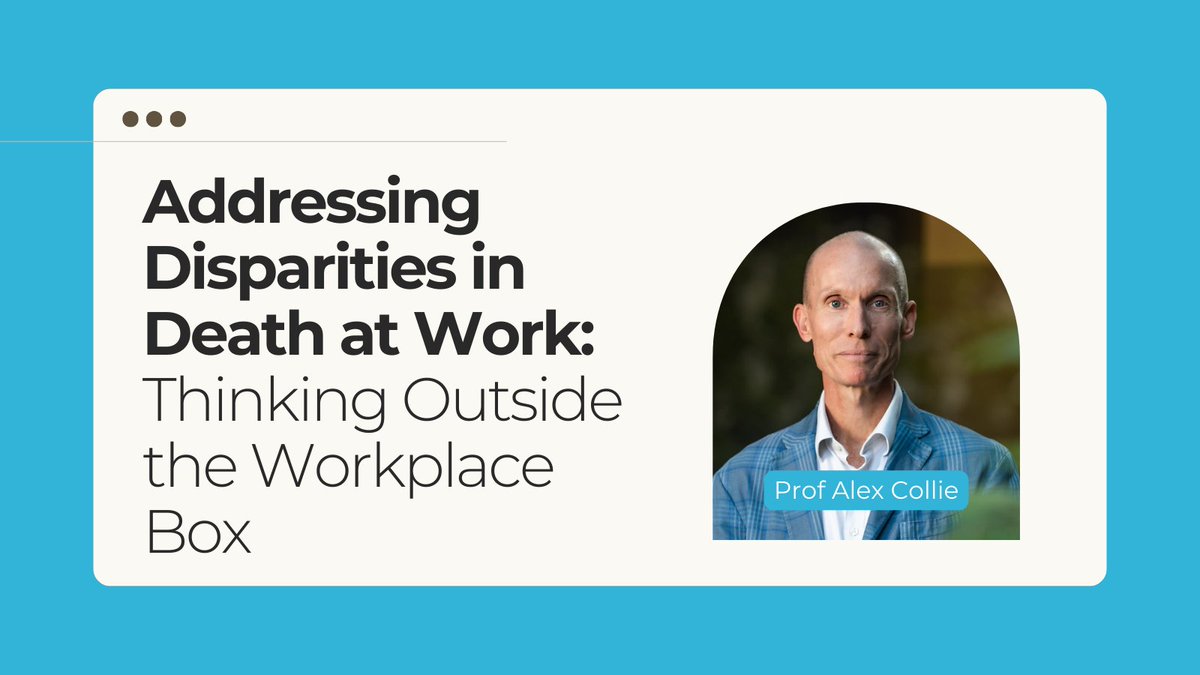 Addressing Disparities in Death at Work: Thinking Outside the Workplace Box. Prof Alex Collie from HWL was invited to write a commentary in the leading disciplinary journal OEM, on disparities in workplace death. Read more: bit.ly/49BnqDA