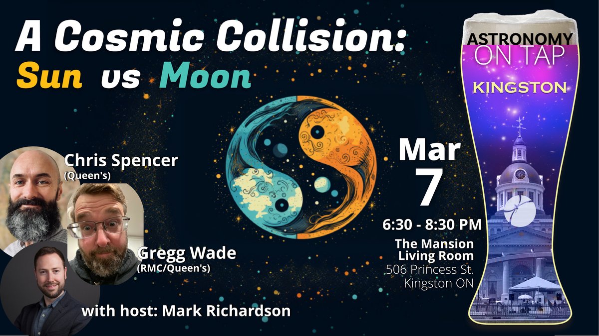 This Thursday, March 7th, hear the cosmic debate of Sun vs Moon! Featuring Chris Spencer and Gregg Wade of @queensu /@RMCCanadaCMR with host Mark Richardson at the @MansionK in Kingston! mcdonaldinstitute.ca/events/astrono…