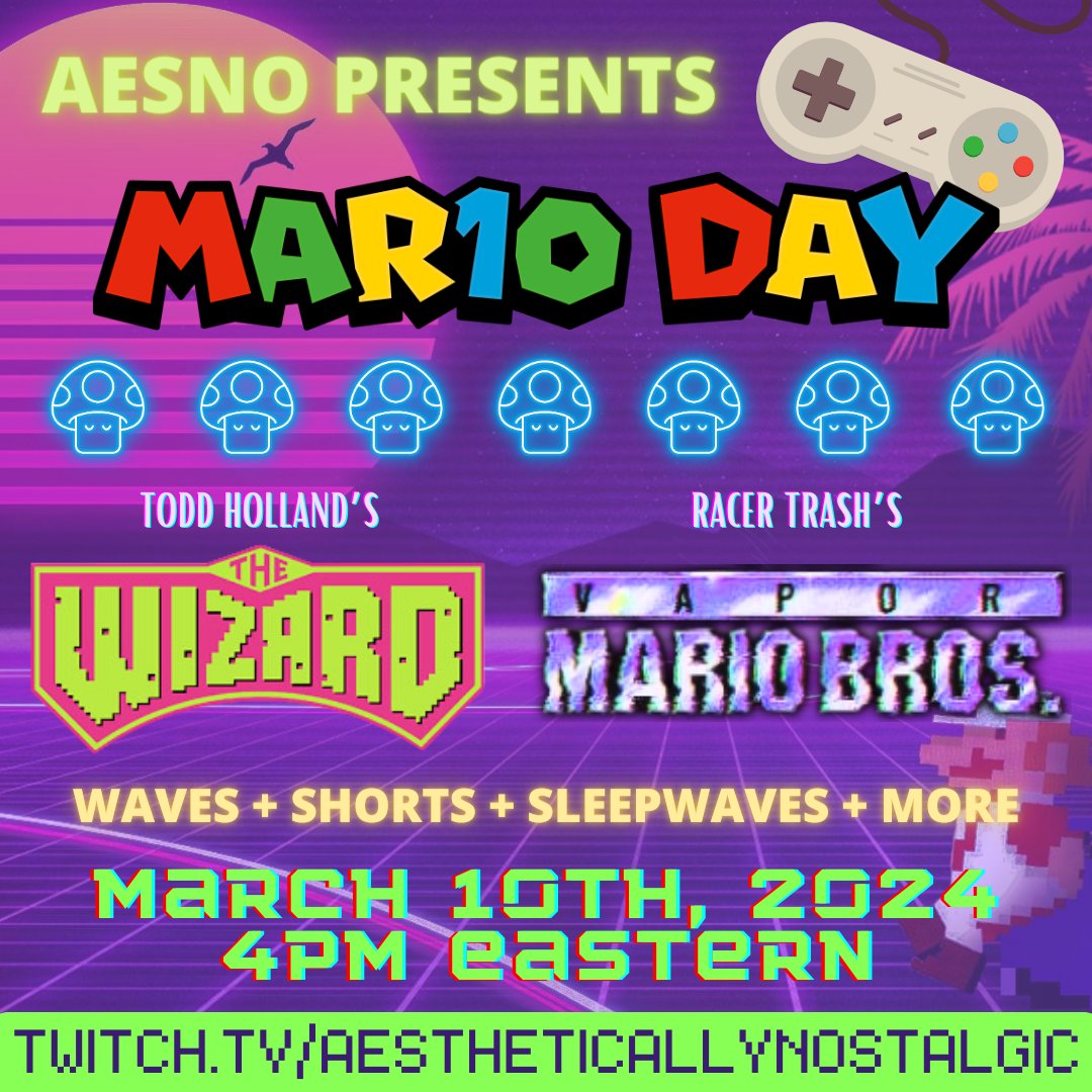 Come celebrate MAR10 Day with us! 👾 The Wizard + Racer Trash's Vapor Mario Bros 🍄 March 10th, 2024 @ 4pm Eastern twitch.tv/aestheticallyn… Submissions welcome! Please send to aestheticallynostalgic@hotmail.com by March 9th 📅