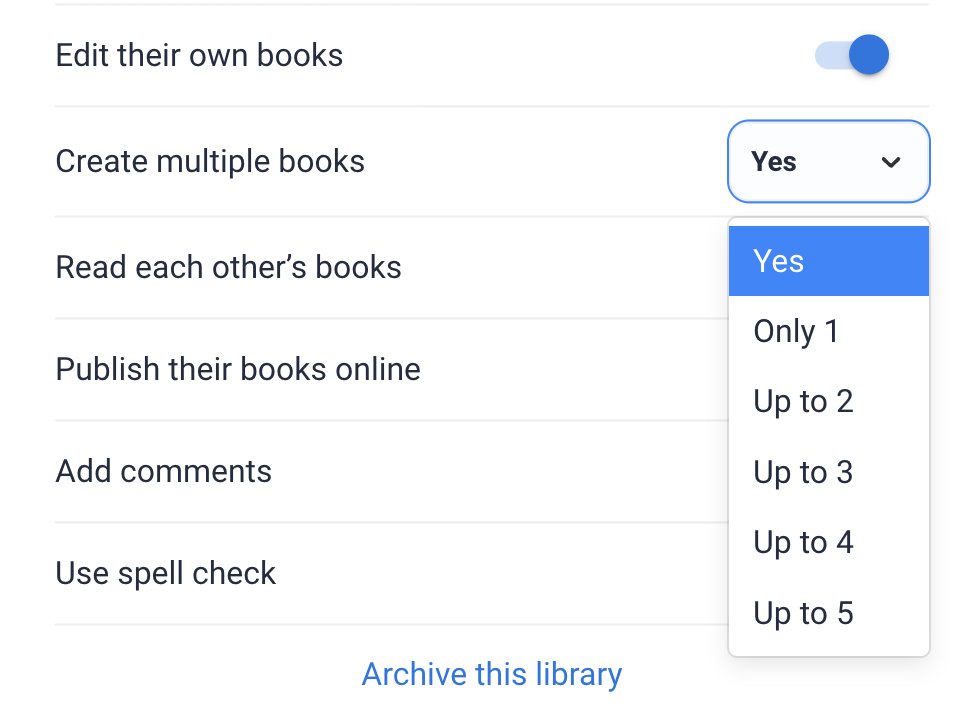 📣 New library setting released! Teachers can now set a maximum number of books for students to create in a library. While we don't what to limit student creativity this is a very common feature request, and makes it easier for teachers to review students' work in a library!