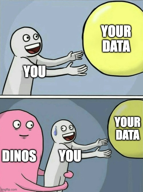 Don't let your data go.