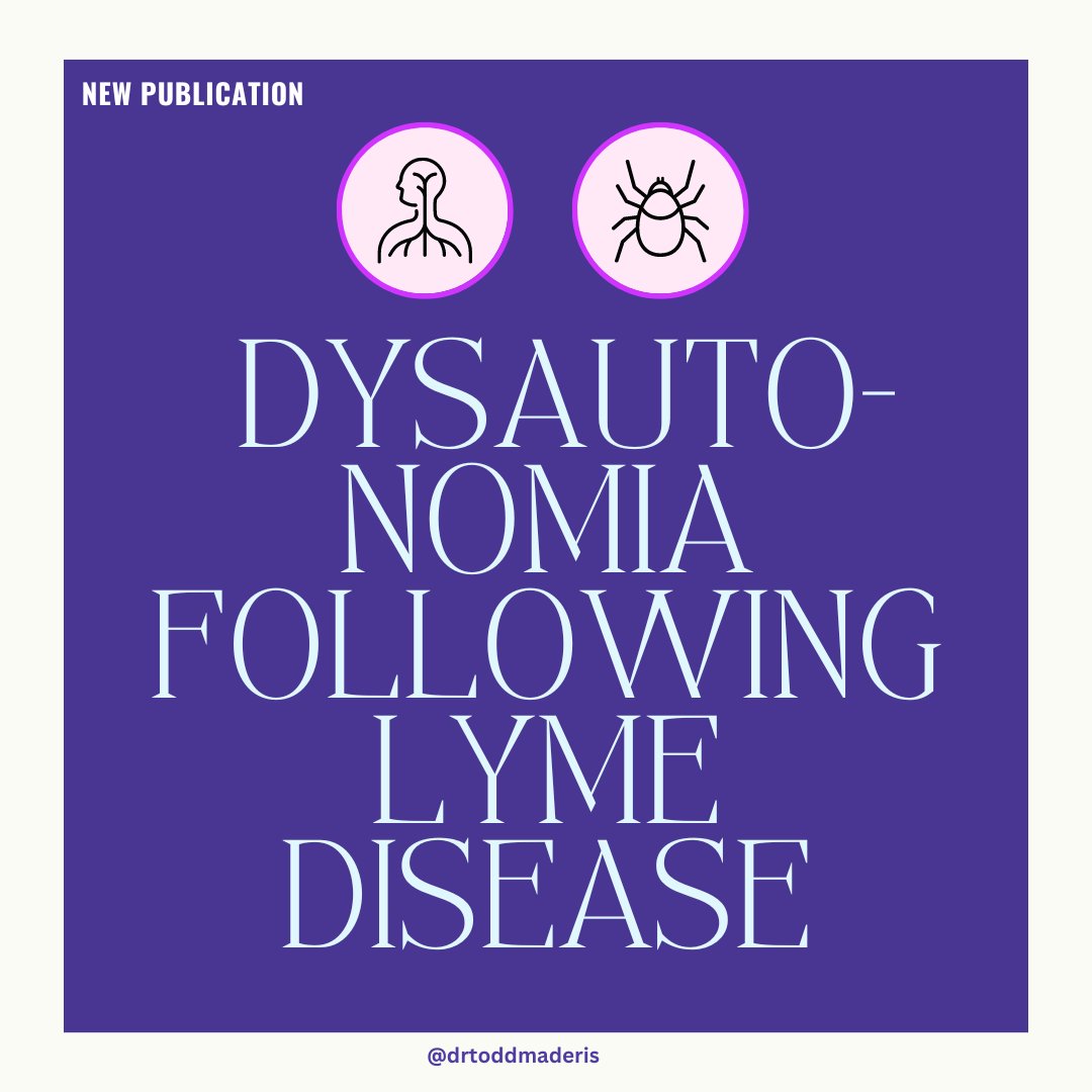 [NEW PUBLICATION] Dysautonomia Following Lyme Disease The #autonomicnervoussystem comprises the sympathetic, parasympathetic, and enteric nervous systems. It regulates bodily functions that we do not have to think about, such as heart rate, bowel movements, and blood pressure.…