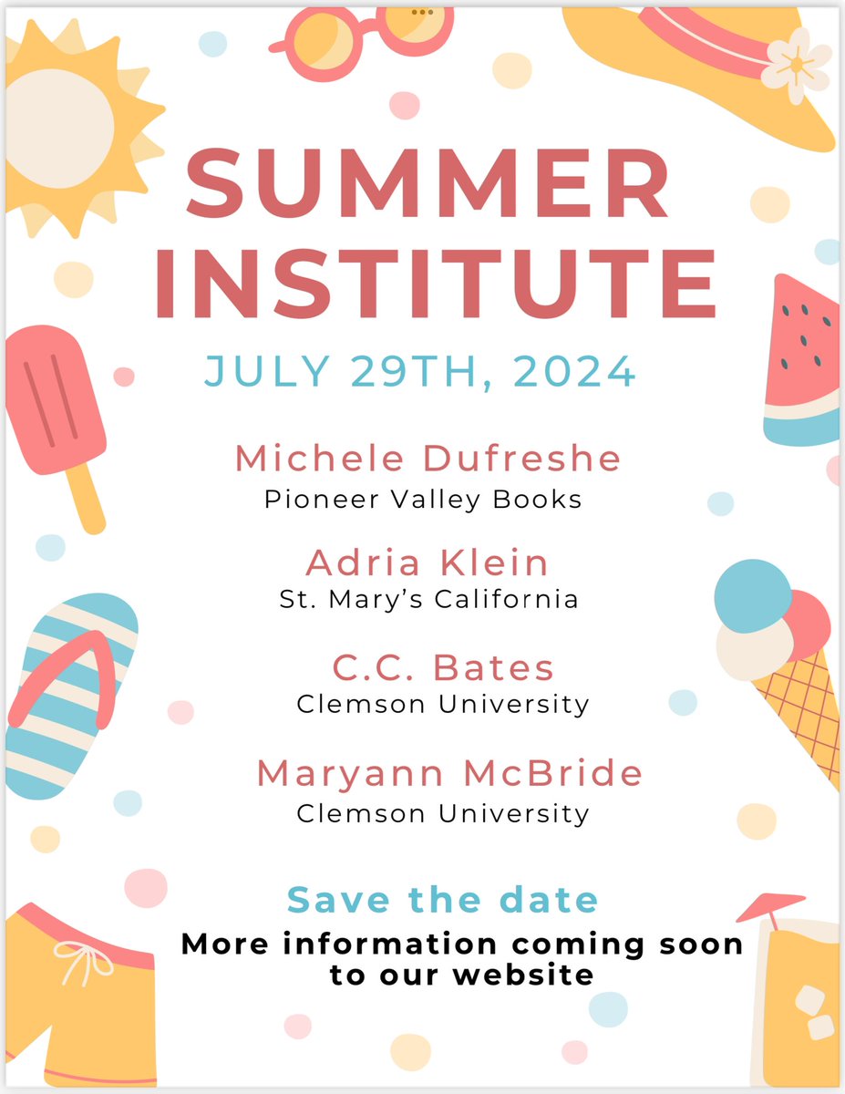 Save the date for our annual online Summer Institute.  It’s $50 for the day online.  Best value, great way to start your year!