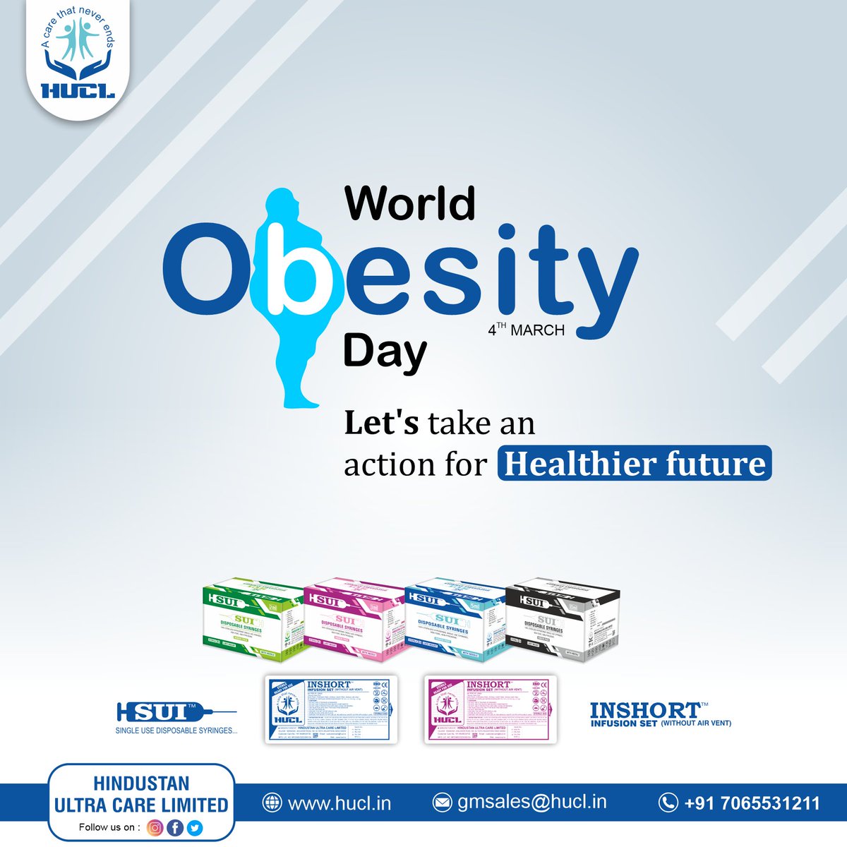 WORLD OBESITY DAY
Let's take an action for healthier future

hucl.in
facebook.com/HUCLimited
instagram.com/huclimited/

#obesity #healthy #insulin #healthyfood
#WorldObesityDay #EndWeightStigma 
#worldobesityfederation #syringes
#MedicalDevices