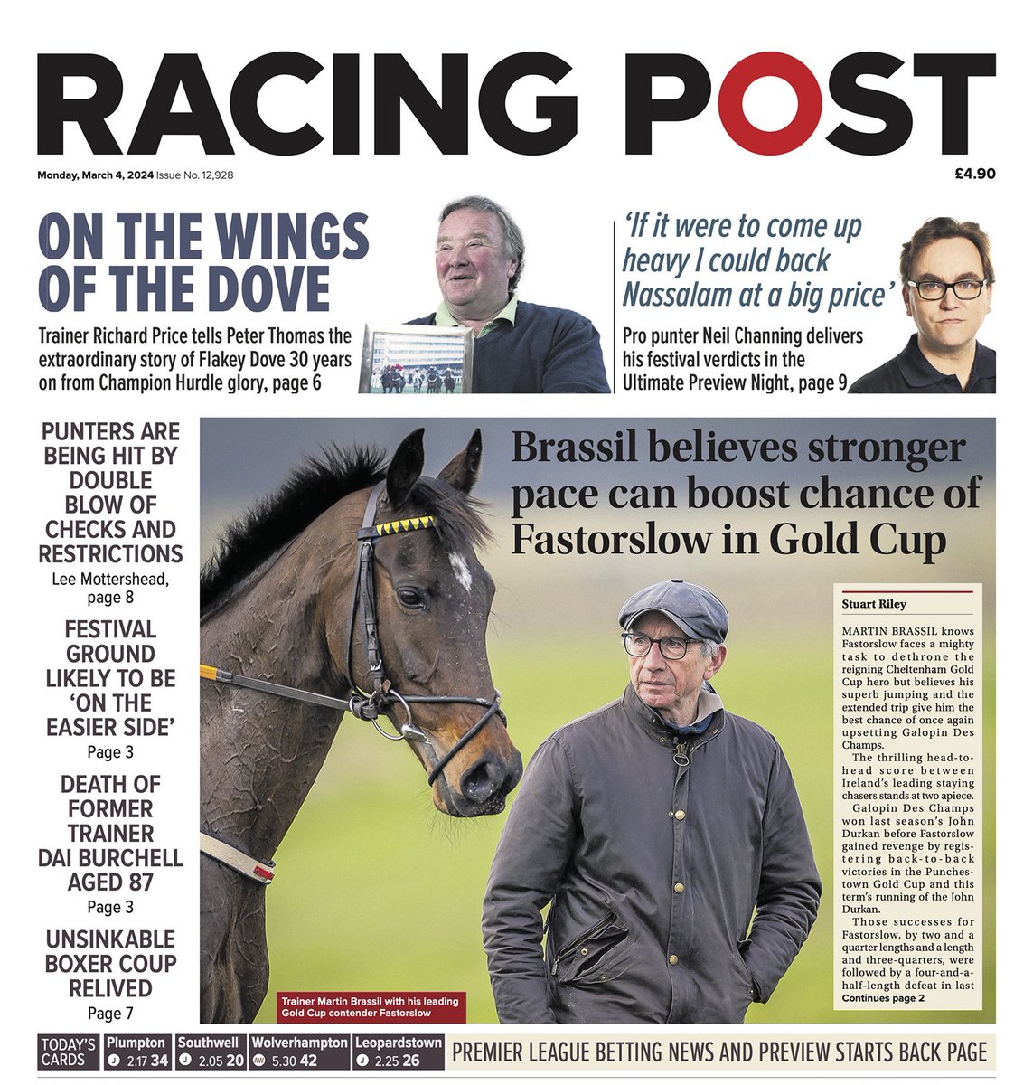 RacingPost's tweet photo. 🗞️In today's Racing Post:

🏆 Martin Brassil hopeful for Gold Cup bid with Fastorslow
🤔 Pro punter Neil Channing delivers his festival verdicts
👉 Tributes paid following death of former trainer Dai Burchell https://t.co/QoNex4O44P