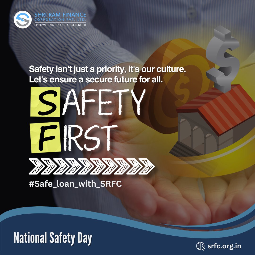 Celebrating National Safety Day with Shri Ram Finance Corporation Pvt Ltd! Safety isn't just a priority, it's our culture. Let's ensure a secure future for all.

#NationalSafetyDay #ShriRamFinance #SafetyFirst #srfcnbfc #srfcloan #refinance #srfcautoloan #autoloan #safety