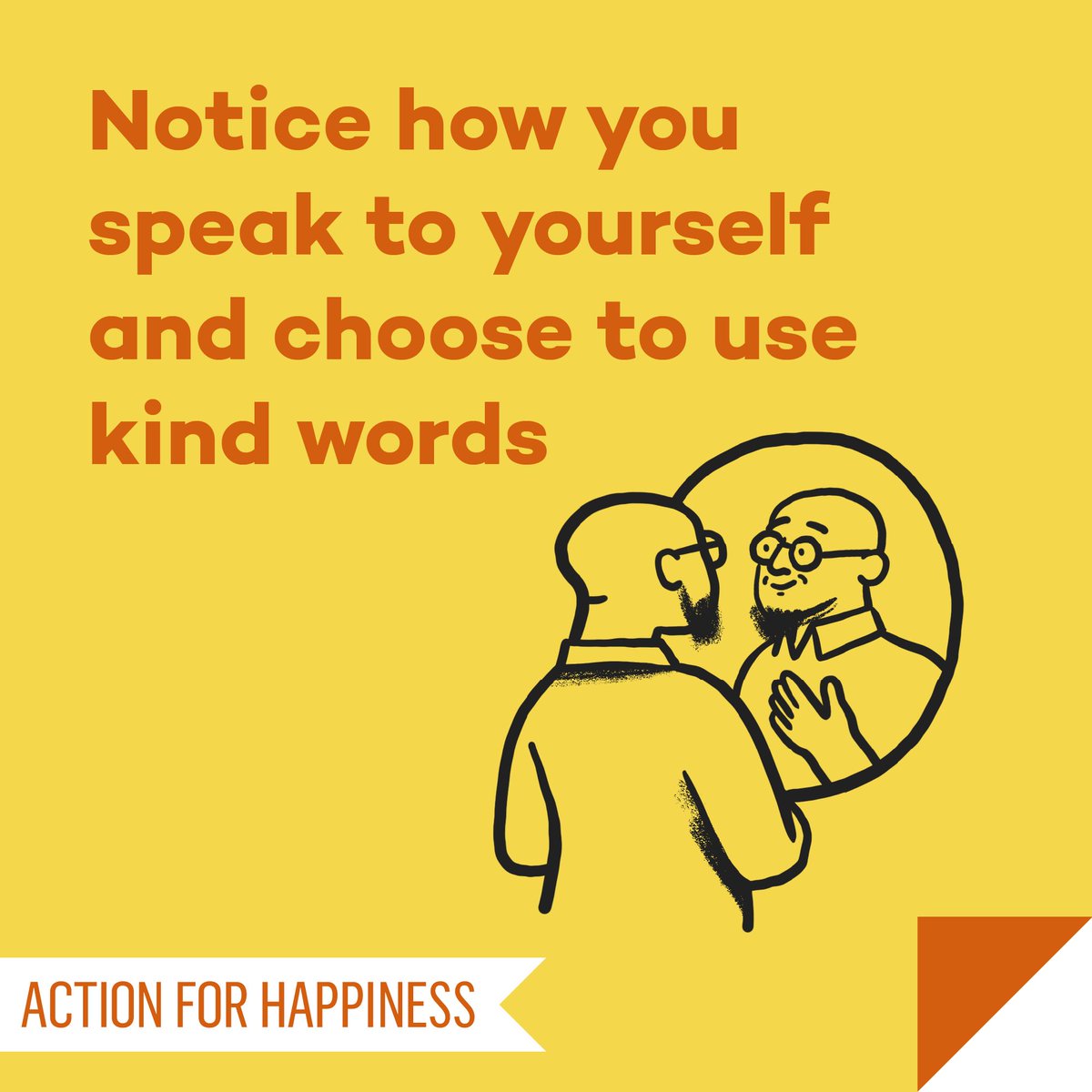 Mindful March - Day 4: Notice how you speak to yourself and choose to use kind words actionforhappiness.org/mindful-month #MindfulMarch