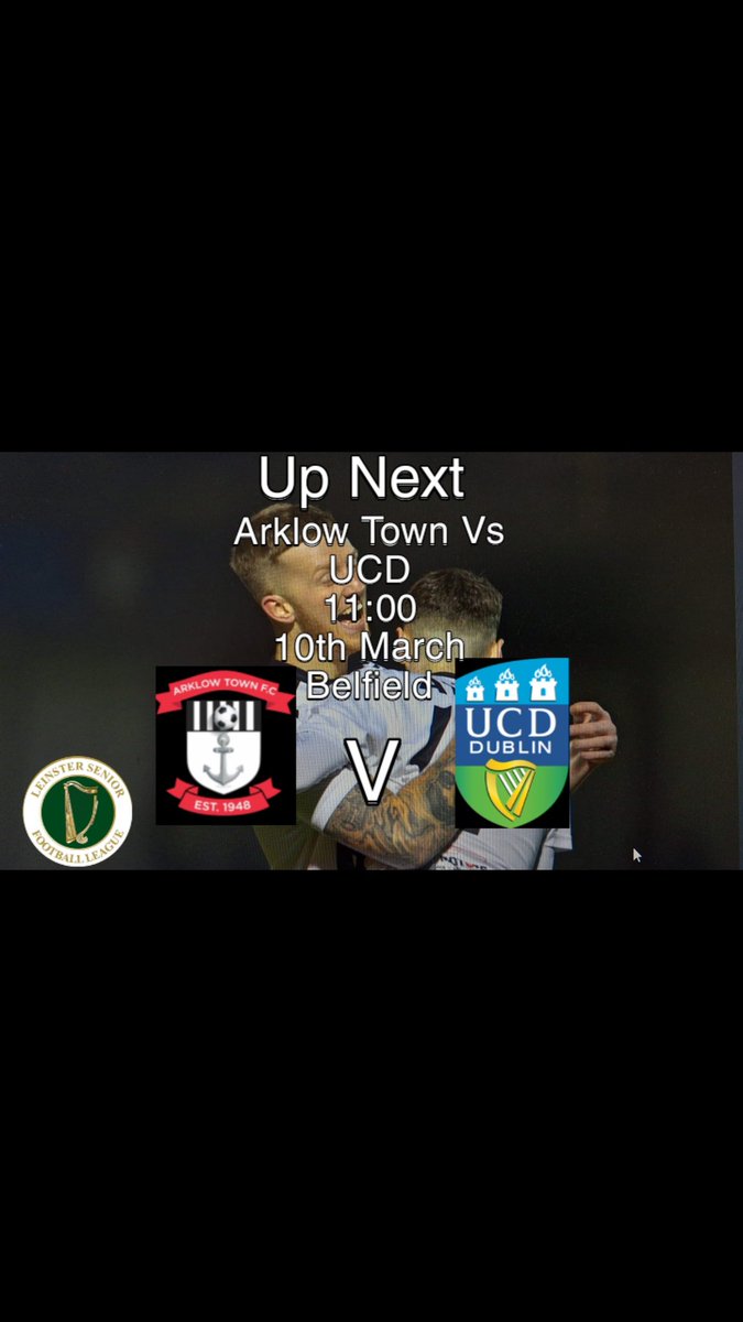 ArklowTown_FC's tweet photo. 🚨FIXTURE🚨

Our @LSLLeague side take to the road this Sunday for a BIG game against league leaders @UCDAFC up in Belfield. 

A big test for the lads and a win here is vital for our push for promotion to the top flight.

🆚️UCD
⏰️11:00
🗓10/03/24
📍Belfield
🏆Senior 1 https://t.co/JUN4HYgvJh