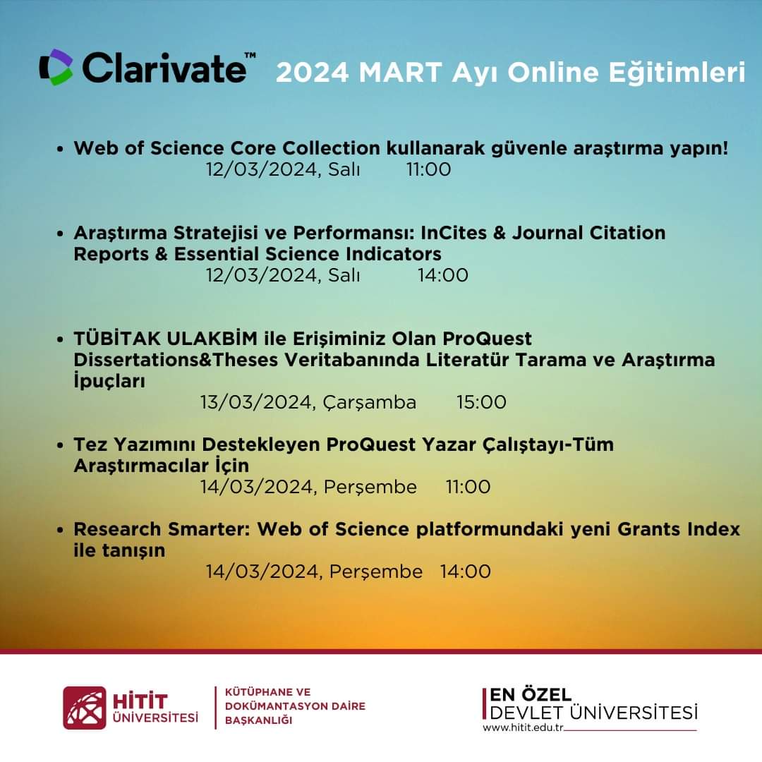 🎯 Clarivate Mart ayı online eğitim programı 🗓 Eğitimlere kayıt olmak için kutuphane.hitit.edu.tr/duyurular/2024… adresini ziyaret etmeyi unutmayınız🙃 #HititÜniversitesi #HititKütüphane #clarivate