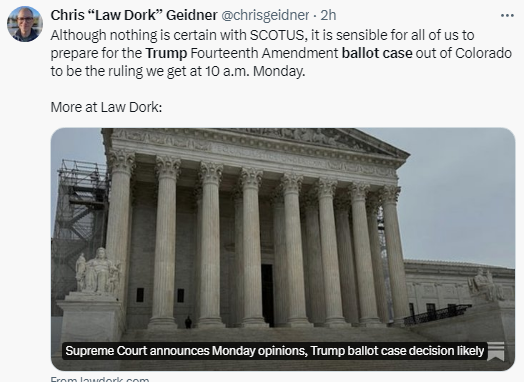 johnpelwood's tweet photo. So @rickhasen, @EdWhelanEPPC, @lawrencehurley, and to a lesser extent @chrisgeidner all seem to expect that we'll get the #SCOTUS decision in the Colorado Trump ballot case tomorrow morning at 10 am, ahead of the March 5 Colorado primary. Everyone brace for a day of Hot Takes. https://t.co/GXPsA4JpAb